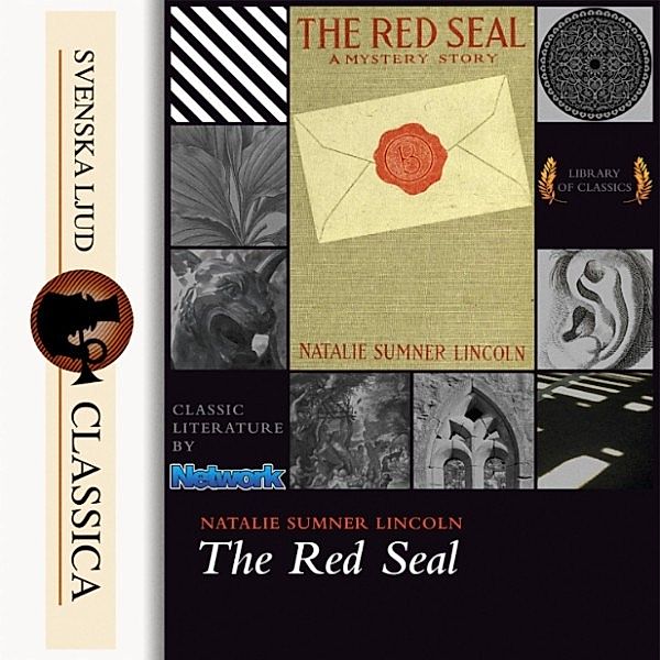 Svenska Ljud Classica - The Red Seal (Unabridged), Natalie Sumner Lincoln