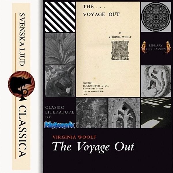 Svenska Ljud Classica - The Voyage Out (Unabridged), Virginia Woolf