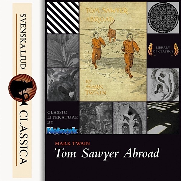 Svenska Ljud Classica - Tom Sawyer Abroad (Unabridged), Mark Twain