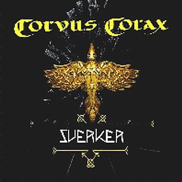 Sverker, Corvus Corax