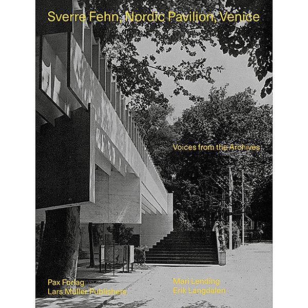 Sverre Fehn, Nordic Pavilion Venice, Mari Lending, Erik Langdalen