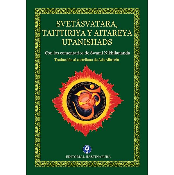 Svetâsvatara, Taittiriya y Aitareya Upanishads, Swami Nikhilananda