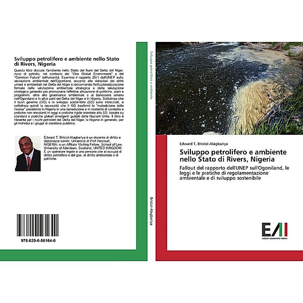 Sviluppo petrolifero e ambiente nello Stato di Rivers, Nigeria, Edward T. Bristol-Alagbariya