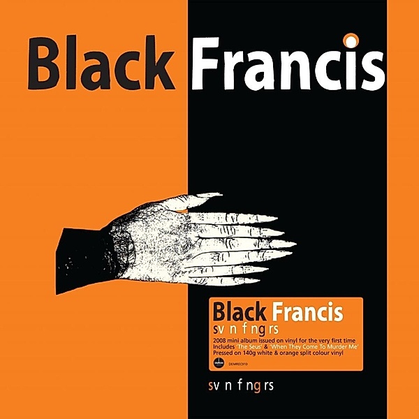 Svn Fngrs (White & Orange Split Vinyl), Black Francis