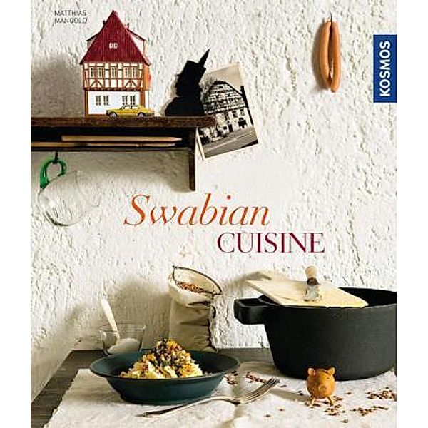 Swabian Cuisine, Matthias F. Mangold