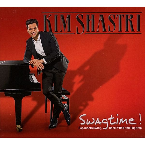 Swagtime-Pop Meets Swing,Rock#N#Roll & Ragtime, Kim Shastri