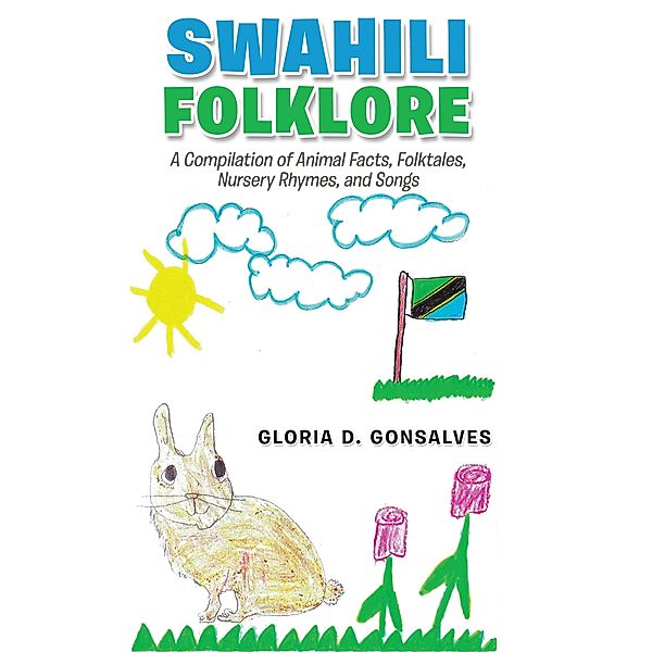 Swahili Folklore, Gloria D. Gonsalves