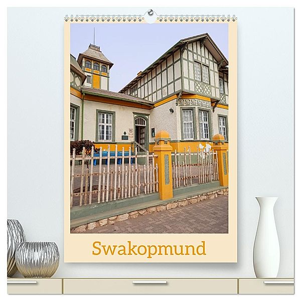 Swakopmund (hochwertiger Premium Wandkalender 2025 DIN A2 hoch), Kunstdruck in Hochglanz, Calvendo, Christiane Kulisch