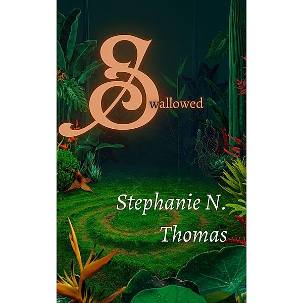 Swallowed, Stephanie Thomas, Stephanie N. Thomas