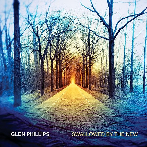Swallowed By The New, Glen Phillips