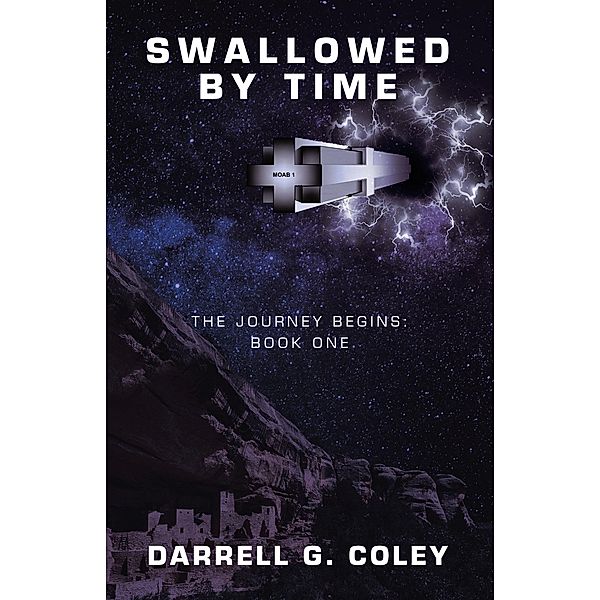 Swallowed by Time, Darrell G. Coley