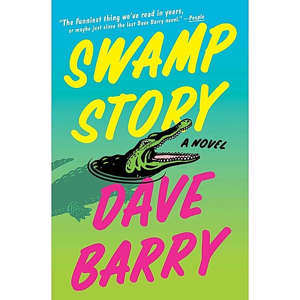 Swamp Story, Dave Barry