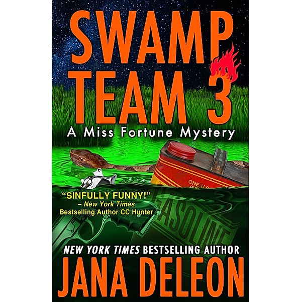 Swamp Team 3 (Miss Fortune Series, #4) / Miss Fortune Series, Jana DeLeon