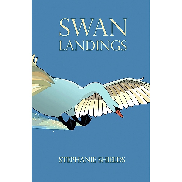 Swan Landings, Stephanie Shields