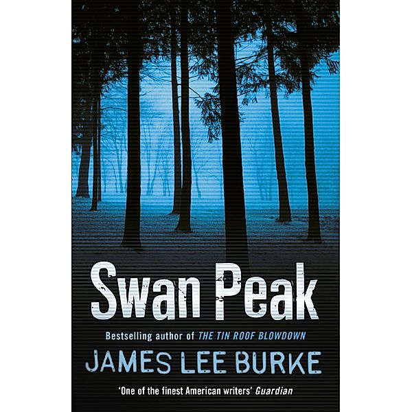 Swan Peak / Dave Robicheaux, James Lee Burke