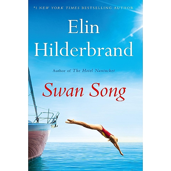 Swan Song, Elin Hilderbrand