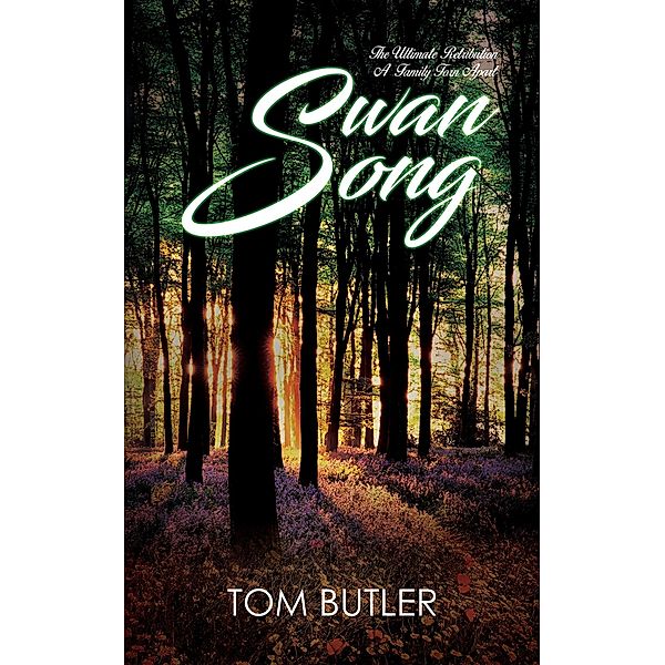 Swan Song / Austin Macauley Publishers, Tom Butler