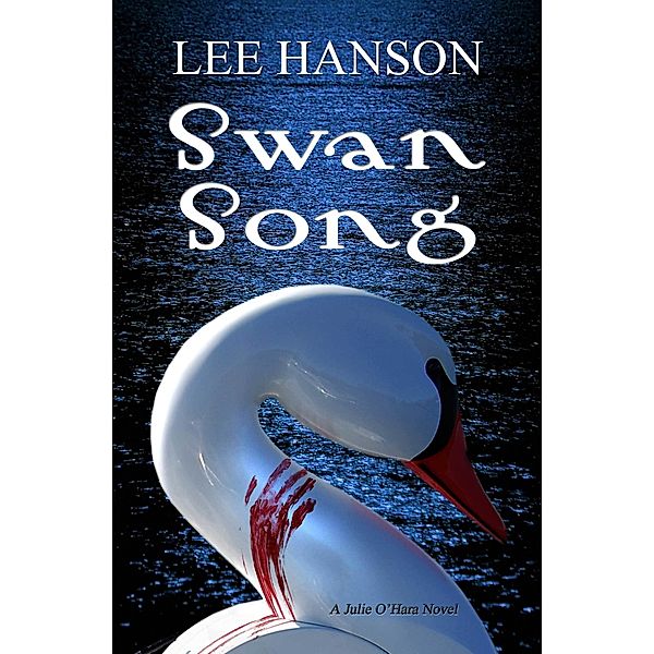 Swan Song / Lee Hanson, Lee Hanson