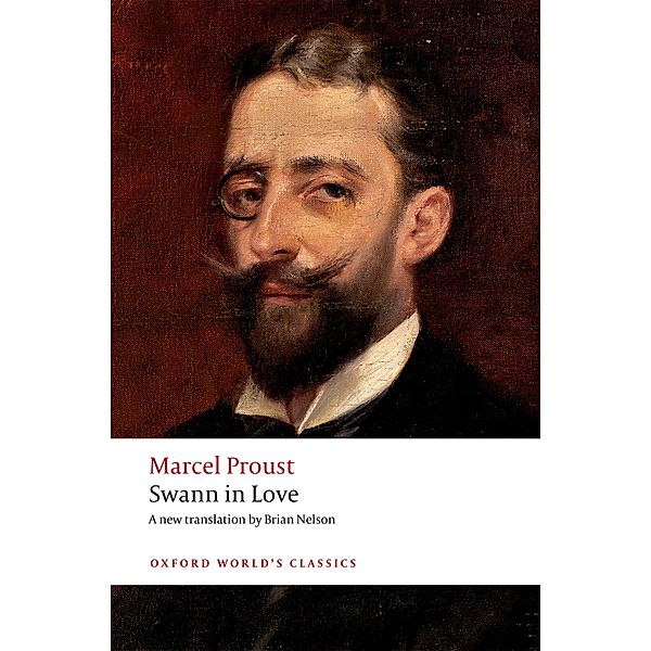 Swann in Love / Oxford World's Classics, Marcel Proust