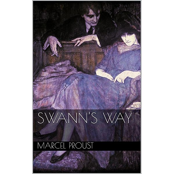 Swann's Way, Marcel Proust