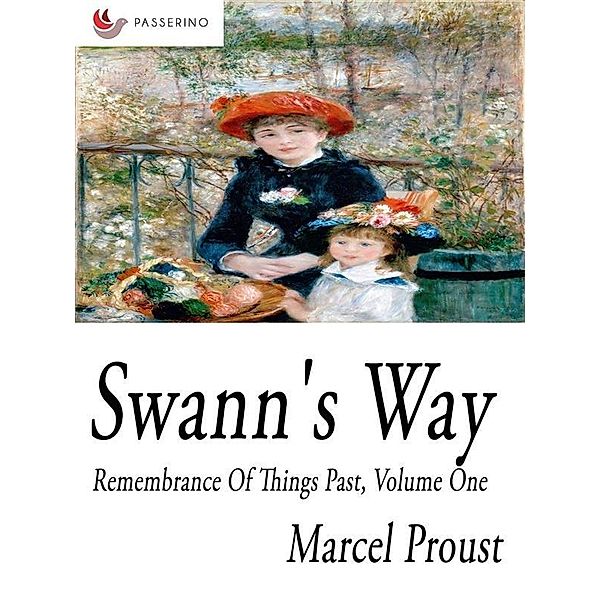 Swann's Way, Marcel Proust