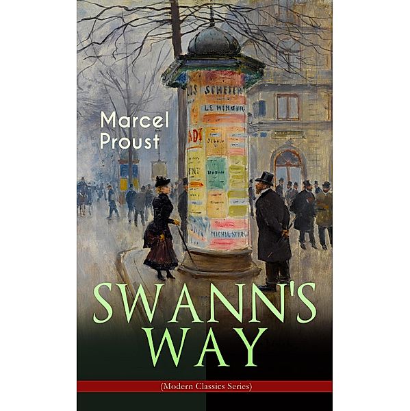 SWANN'S WAY (Modern Classics Series), Marcel Proust