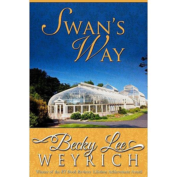 Swan's Way, Becky Lee Weyrich