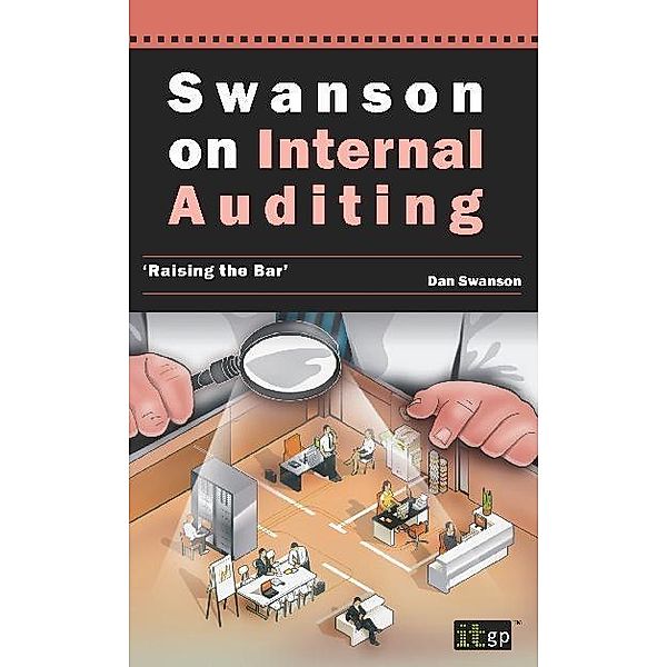 SWANSON on Internal Auditing, Dan Swanson