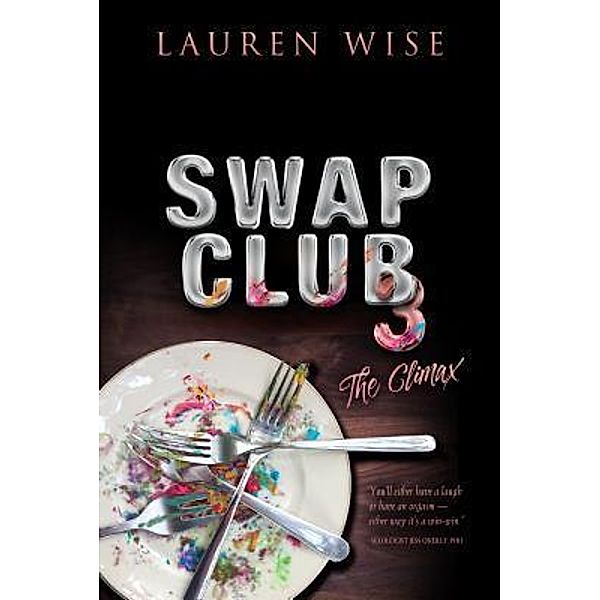 Swap Club 3 / Swap Club Bd.3, Lauren Wise