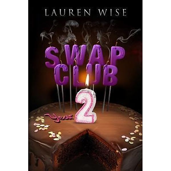 Swap Club Year 2 / Swap Club Bd.2, Lauren Wise