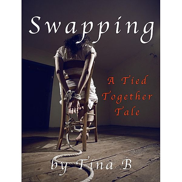 Swapping, Tina B