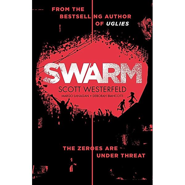 Swarm, Scott Westerfeld, Margo Lanagan, Deborah Biancotti