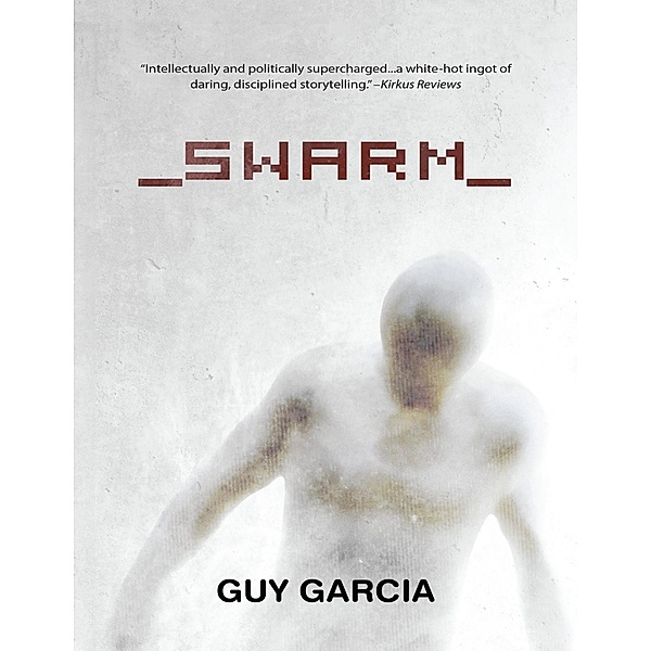 Swarm, Guy Garcia