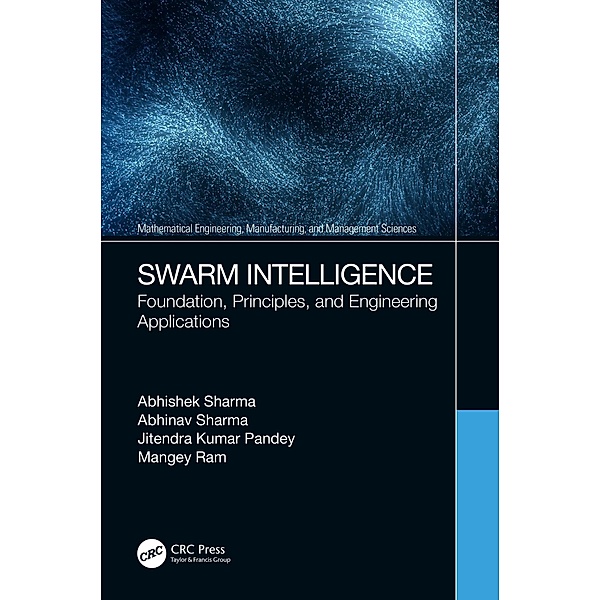 Swarm Intelligence, Abhishek Sharma, Abhinav Sharma, Jitendra Kumar Pandey, Mangey Ram