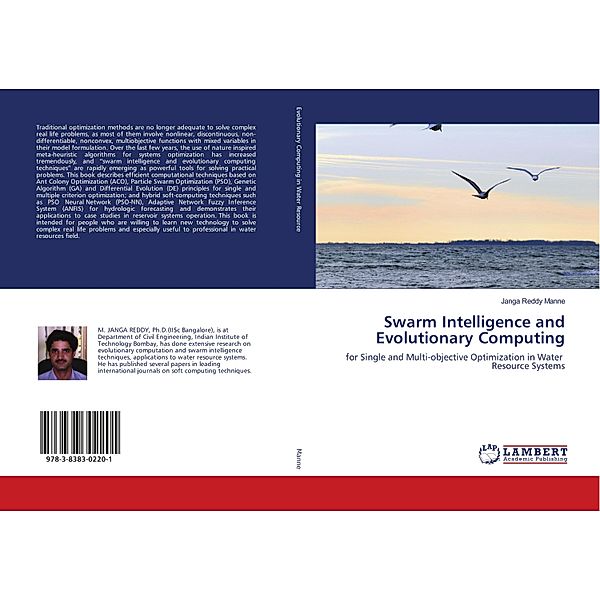 Swarm Intelligence and Evolutionary Computing, Janga Reddy Manne