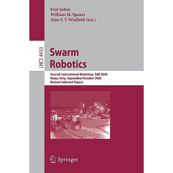 Swarm Robotics / Lecture Notes in Computer Science Bd.4433