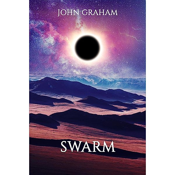 Swarm (Voidstalker, #4) / Voidstalker, John Graham