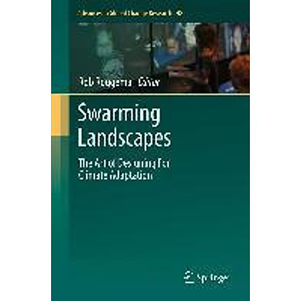 Swarming Landscapes / Advances in Global Change Research Bd.48
