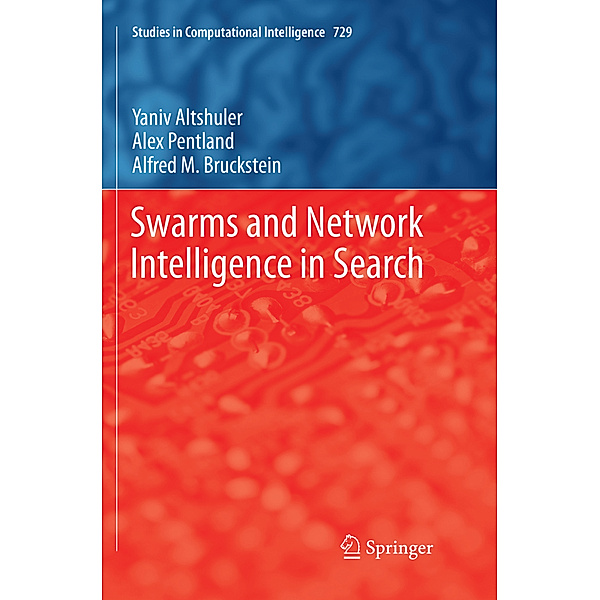 Swarms and Network Intelligence in Search, Yaniv Altshuler, Alex Pentland, Alfred M. Bruckstein