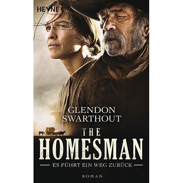 Swarthout, G: Homesman - Es führt ein Weg zurück, Glendon Swarthout