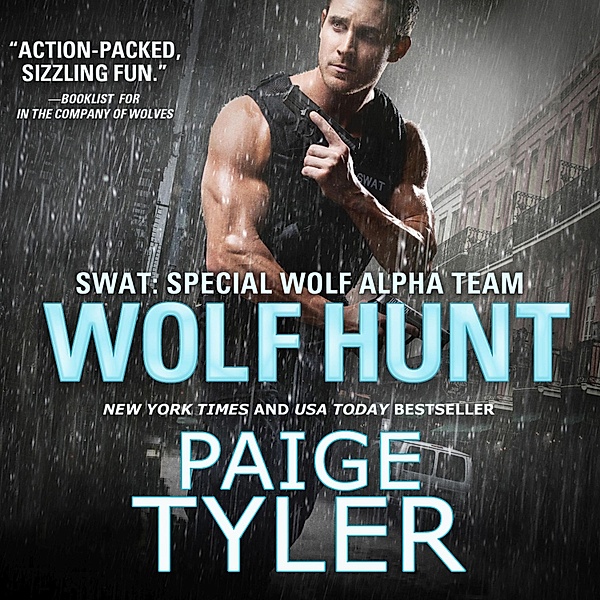 SWAT: Special Wolf Alpha Team - 6 - Wolf Hunt, Paige Tyler