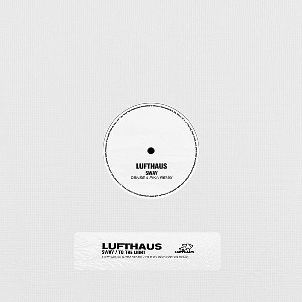 Sway/To The Light (White Label), Lufthaus