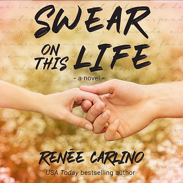 Swear On This Life (Unabridged), Renée Carlino