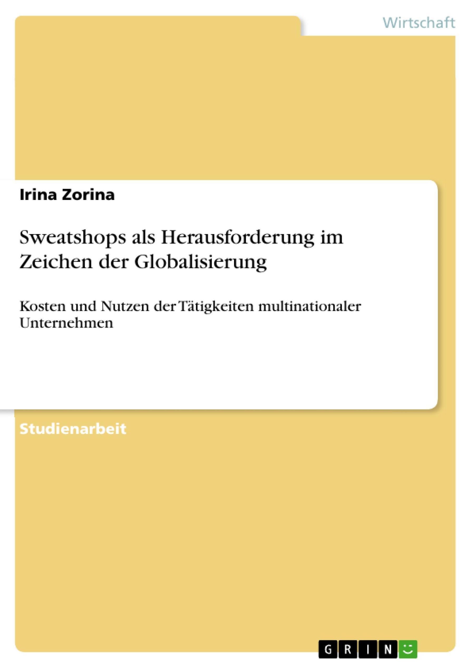 Sweatshops als Herausforderung im Zeichen der Globalisierung eBook v. Irina  Zorina | Weltbild