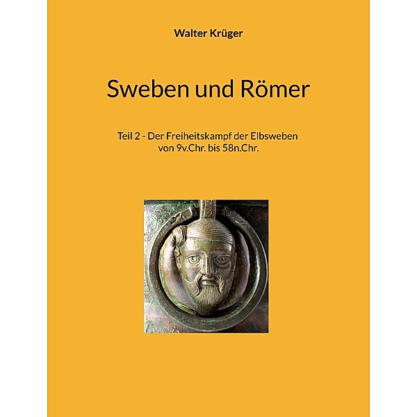 Sweben und Römer, Walter Krüger