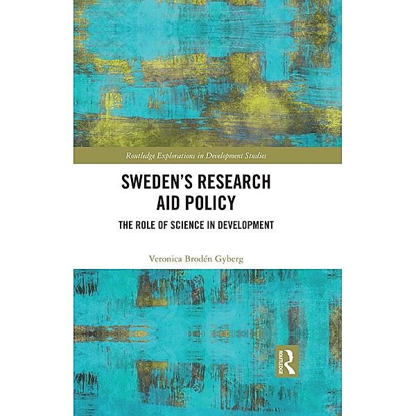 Sweden's Research Aid Policy, Veronica Brodén Gyberg