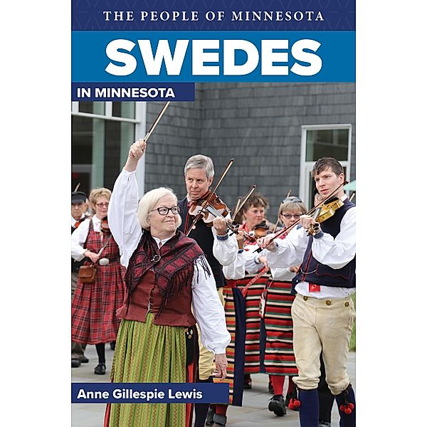 Swedes in Minnesota / People of Minnesota, Anne Gillespie Lewis