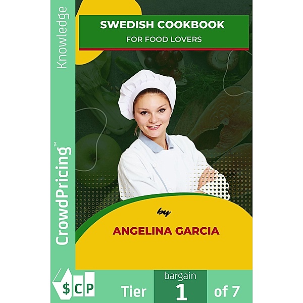 Swedish Cookbook for Food Lovers, Angelina Garcia, "Angelina" "Garcia"