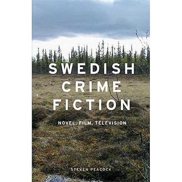 Swedish crime fiction, Steven Peacock