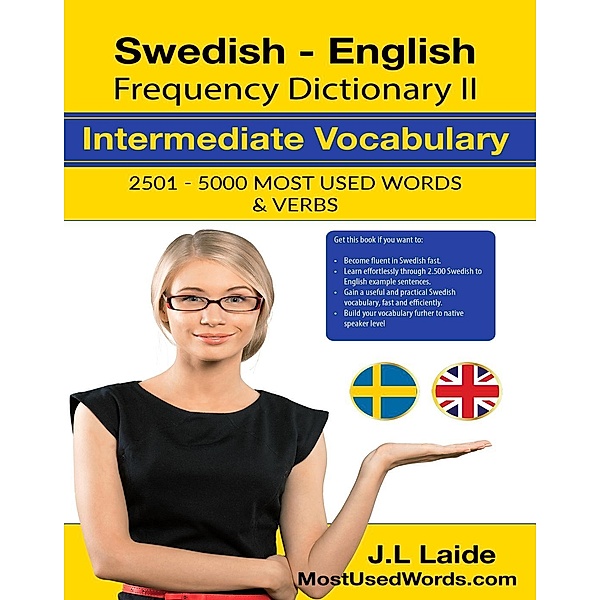 Swedish English Frequency Dictionary II - Intermediate Vocabulary - 2501-5000 Most Used Words & Verbs, Jolie Laide LTD